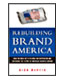 Rebuilding Brand America